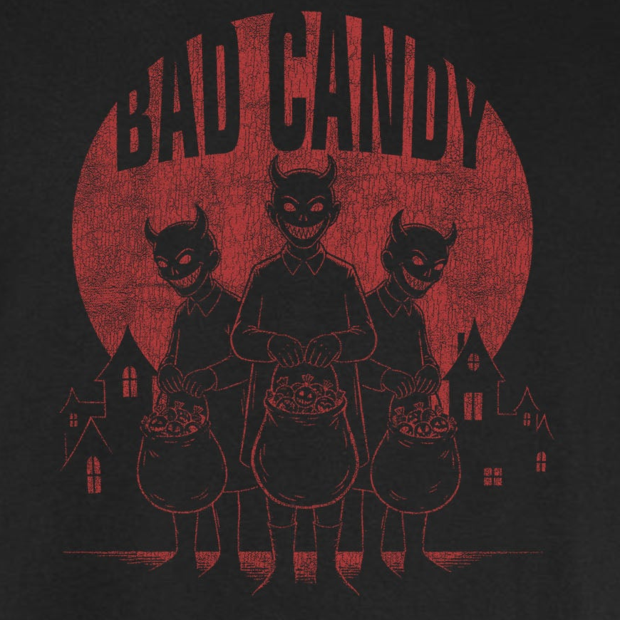 Bad Candy - Comfort Colors